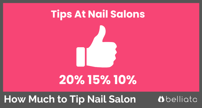 How Much to Tip Nail Salon | belliata.com