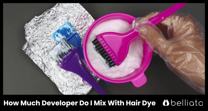 How much developer do I mix with hair dye