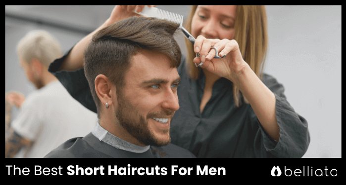 The Best Short Haircuts For Men For 2024  | belliata.com