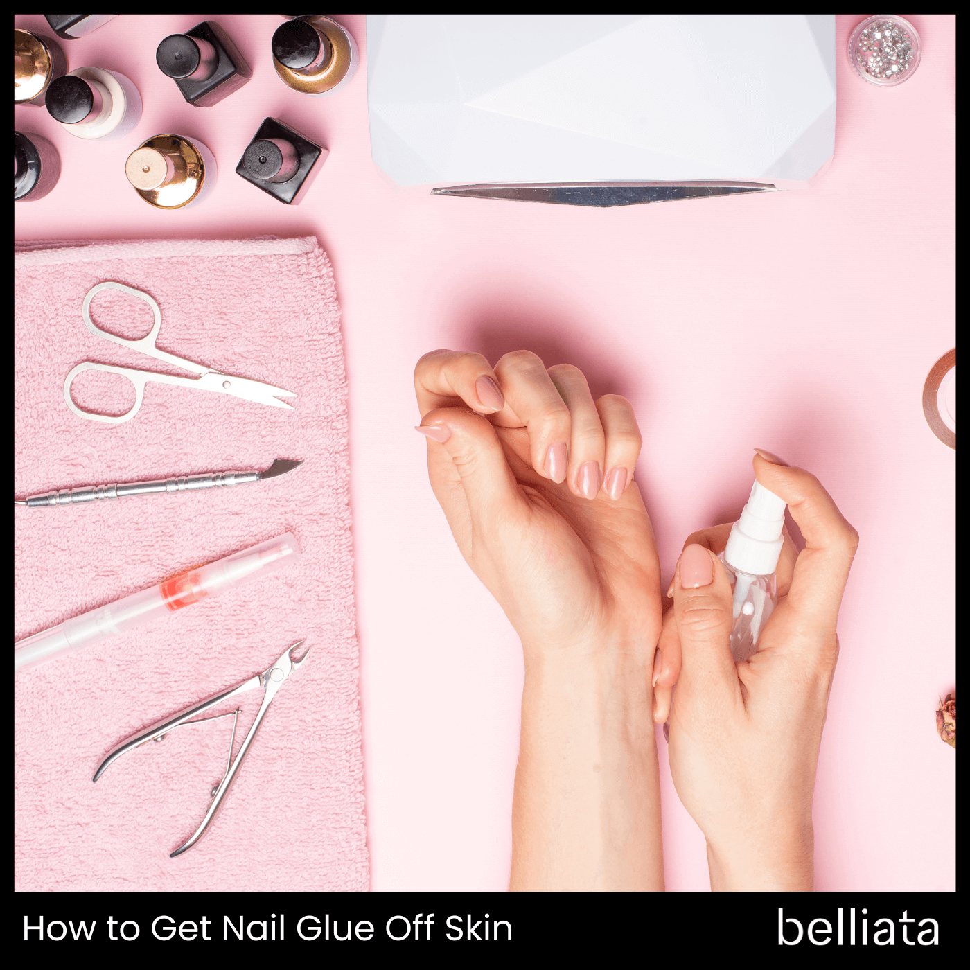 How to Get Nail Glue Off Skin Without Damaging It in 2024 | belliata.com