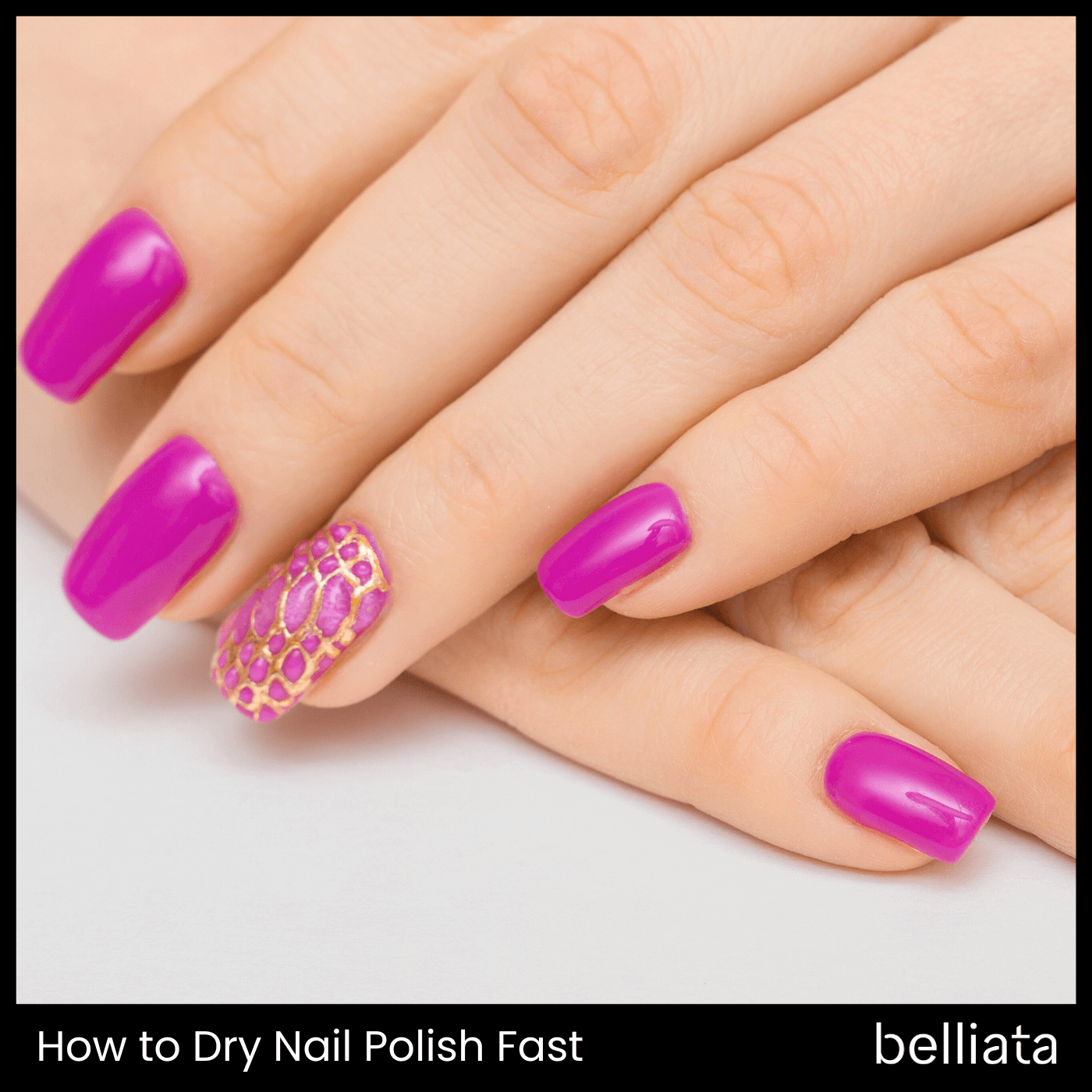 How to Dry Nail Polish Fast: Expert Tips for a Smudge-Free Finish | belliata.com