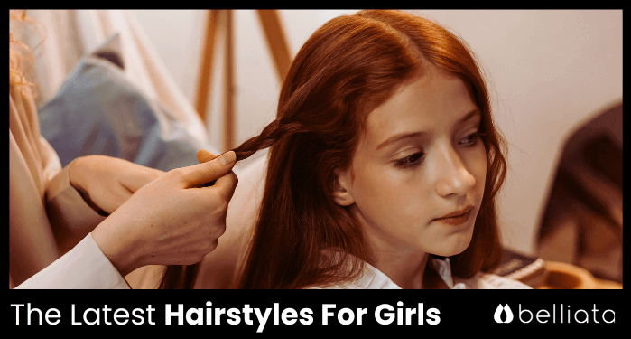 The Latest Hairstyles For Girls In 2024 | belliata.com