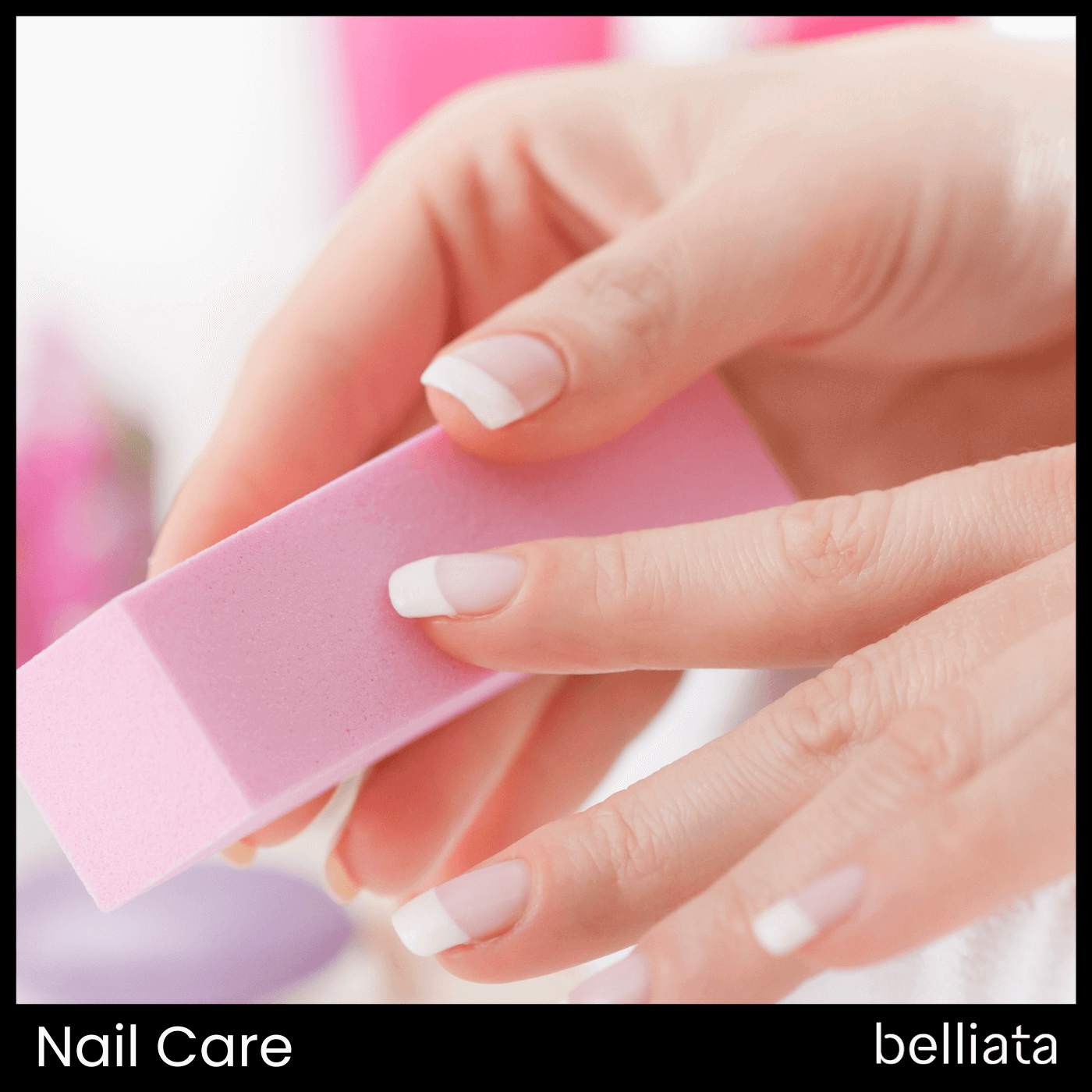 Nail Care 2024: Expert Tips for Healthy, Beautiful Nails | belliata.com