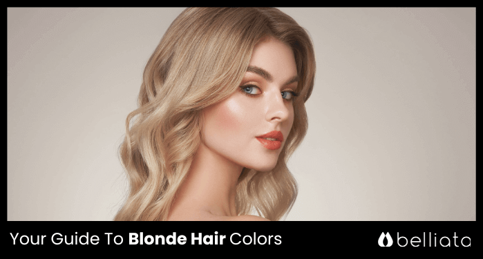 Your Guide To Blonde Hair Colors in 2023 | belliata.com